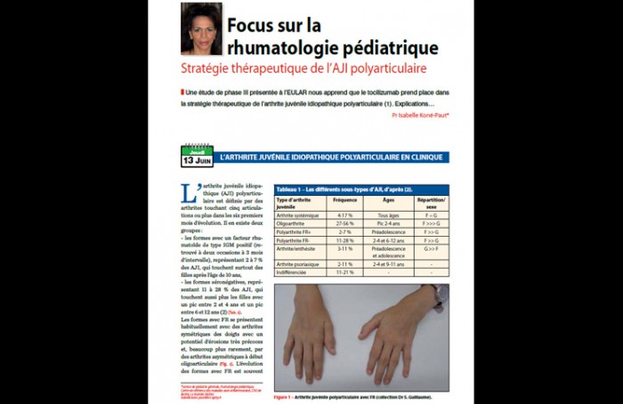 Focus sur la rhumatologie pédiatrique - Stratégie thérapeutique de l’AJI polyarticulaire Focus sur la rhumatologie pédiatrique - Stratégie thérapeutique de l’AJI polyarticulaire