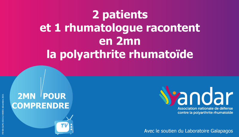 « 2mn pour comprendre » la polyarthrite rhumatoïde